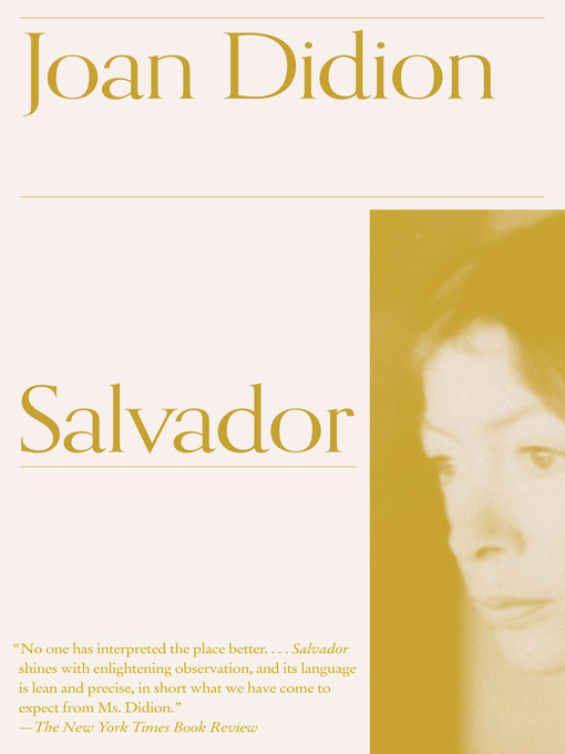 Title details for Salvador by Joan Didion - Wait list
